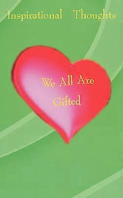 We All Are Gifted