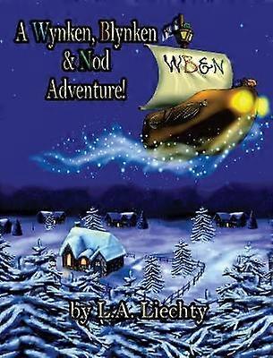 A Wynken Blynken & Nod Adventure!