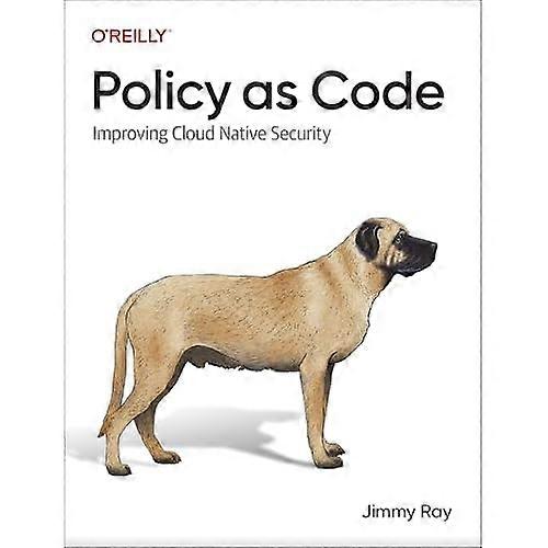 Policy as Code: Verbesserung der Cloud-nativen Sicherheit