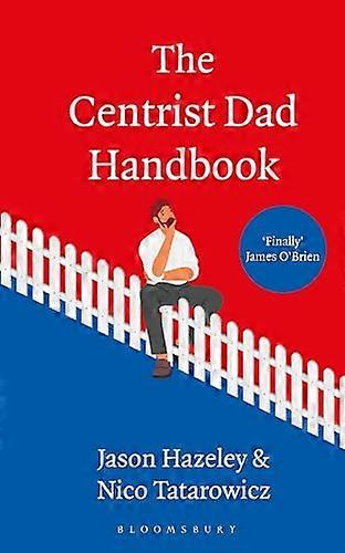 El Manual del Papá Centrista