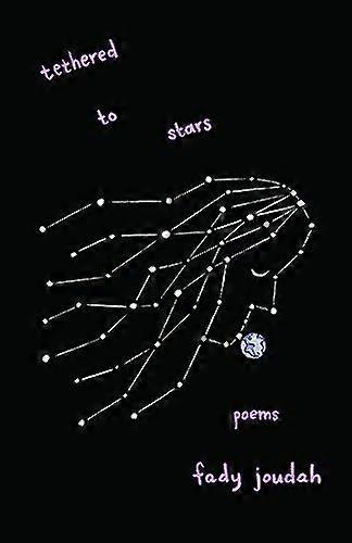 Tethered to Stars: Poems