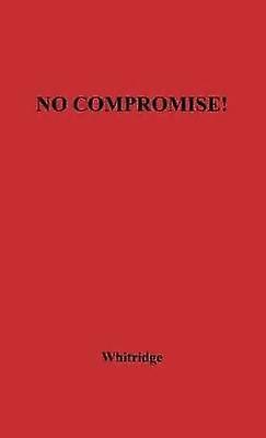 No Compromise