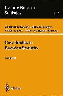 Case Studies in Bayesian Statistics Volume II