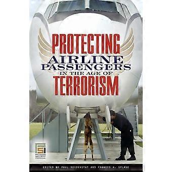 Protecting Airline Passengers In The Age Of Terrorism - Bloomsbury Publishing PLC - Hardcover - en Book