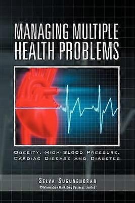 Hantera flera hälsoproblem