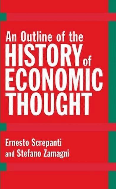 Outline Of The History Of Economic Thought by Zamagni, Stefano Professor of Economics, Professor of Economics, University of Florence Paperback
