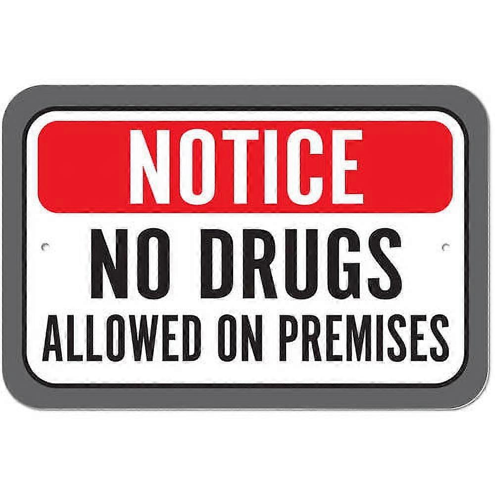 Aviso: Proibida a entrada de drogas no local