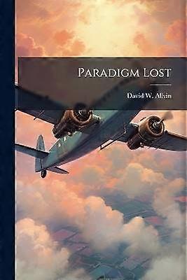 Paradigm Lost