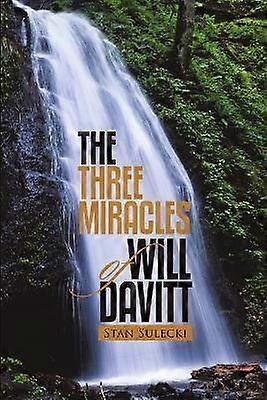 The Three Miracles of Will Davitt