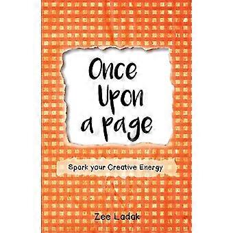 Il était une fois : un journal qui stimule votre énergie créative