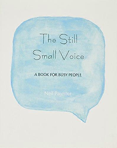 The Still Small Voice