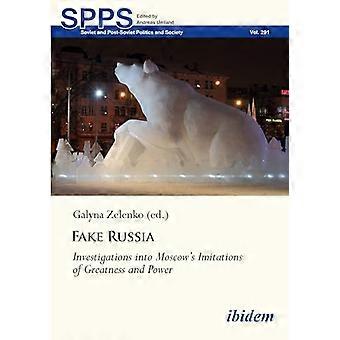 Falske Russland-undersøkelser av Moskvas imitasjoner av storhet og makt