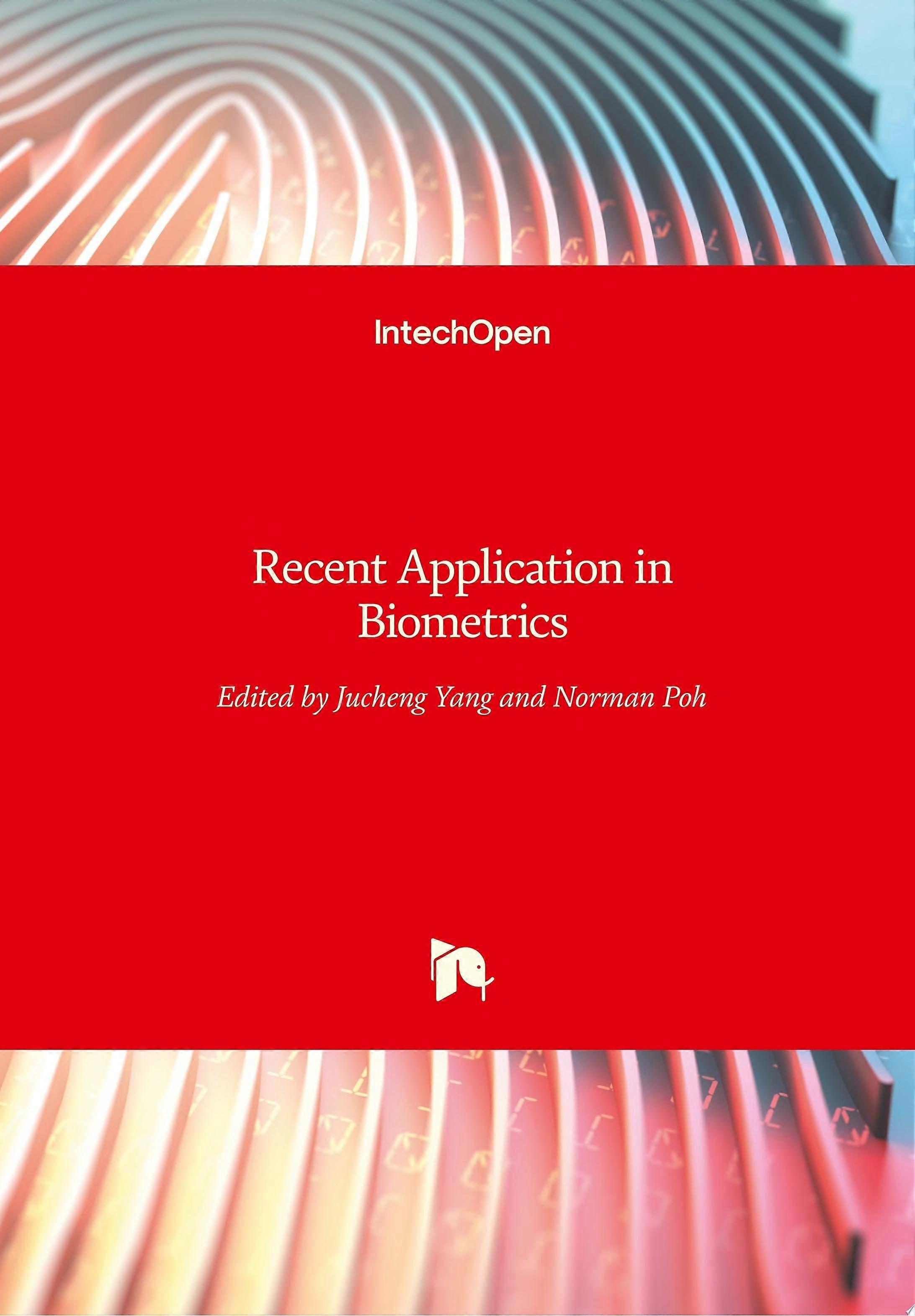 Recent application in biometrics