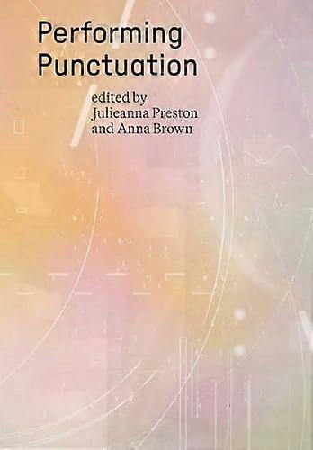 Performing Punctuation