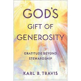 God's Gift Of Generosity - Karl B. Travis - Paperback - en Book