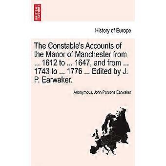The Constable's Accounts Of The Manor Of Manchester From. 1612 To. 1647 A - Anonymous - Paperback - English Book - History
