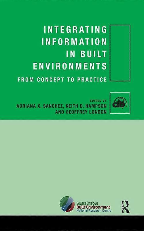 Integrating Information In Built Environments
