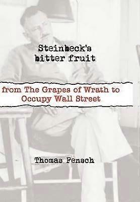 Steinbeck's Bitter Fruit