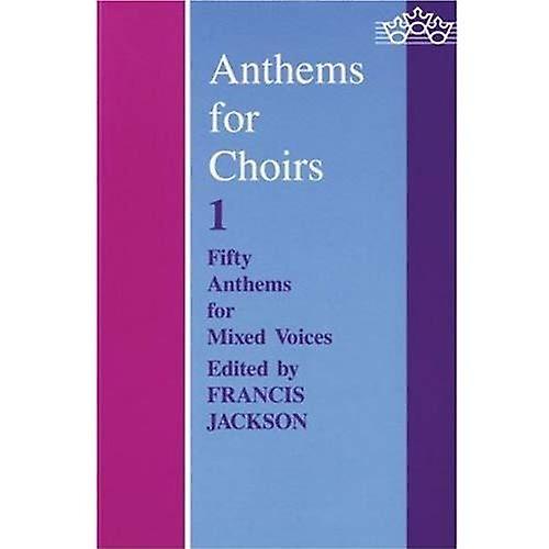 Anthems for Choirs: Bk. 1