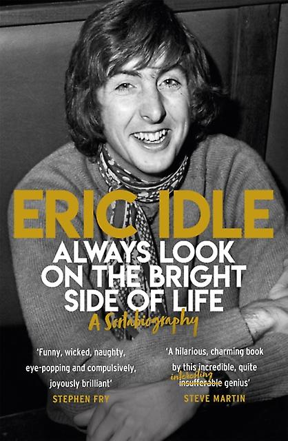 Always Look On The Bright Side Of Life by Eric Idle Paperback Book