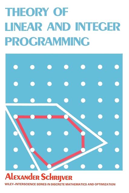 Theory Of Linear Integer Programming - Schrijver - Paperback - English Book - Linear programming