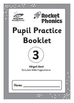 Reading Planet: Rocket Phonics  Pupil Practice Booklet 3