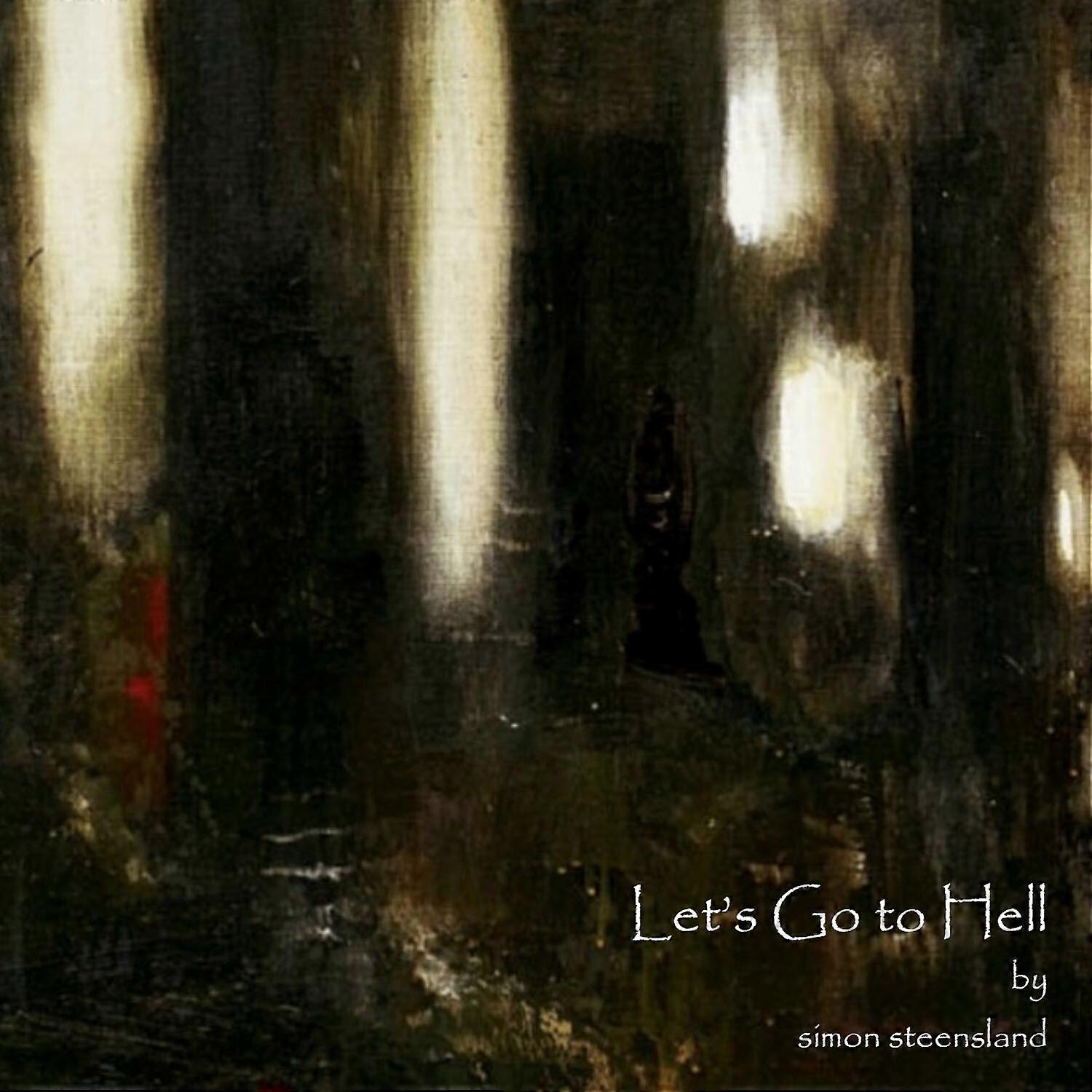 Steensland Simon - Lets Go To Hell  [COMPACT DISCS] USA import