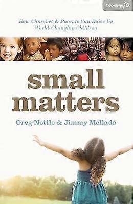 Small Matters