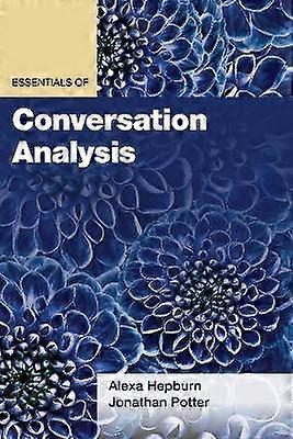Essentials of Conversation Analysis