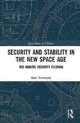Security and Stability in the New Space Age