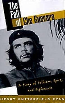 The Fall of Che Guevara