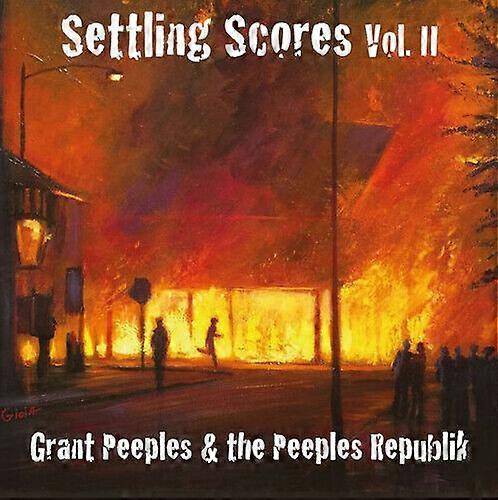 Grant Peeples amp The Peeples Republic Settling Scores - Volume 2 CD (2018)