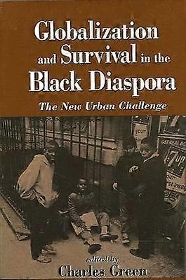 Globalization and Survival in the Black Diaspora