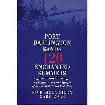 Port Darlington Sands 120 étés enchantés