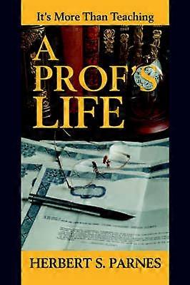 A Prof's Life It's More Than Teaching
