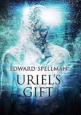 Uriel's Gift