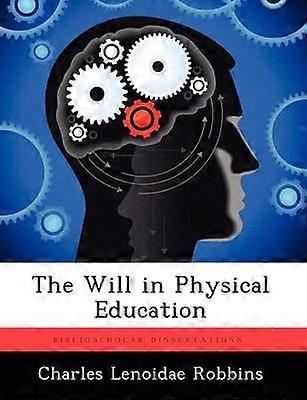 The Will in Physical Education