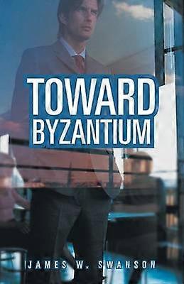 Toward Byzantium