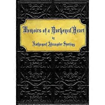 Memoirs of a Darkened Heart