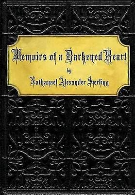 Memoiren eines verfinsterten Herzens