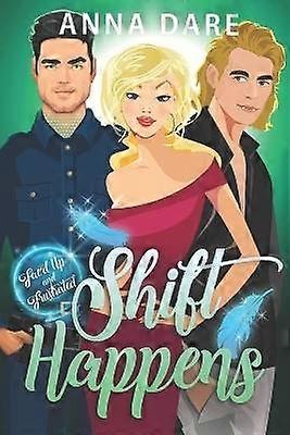Shift Happens