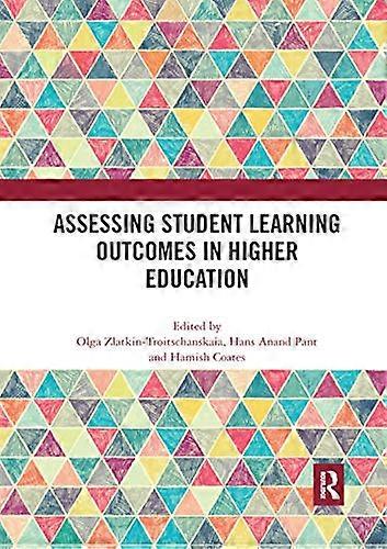 Assessing Student Learning Outcomes in Higher Education