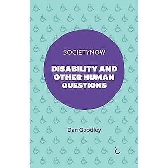 Disability and Other Human Questions