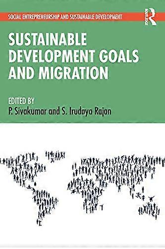 Sustainable Development Goals and Migration