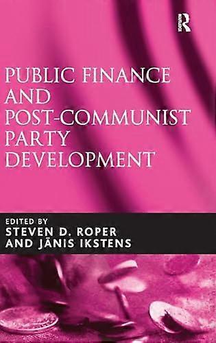 Public Finance and Post Communist Party Development