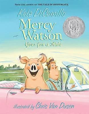 Mercy Watson Goes For A Ride by Kate DiCamillo Paperback
