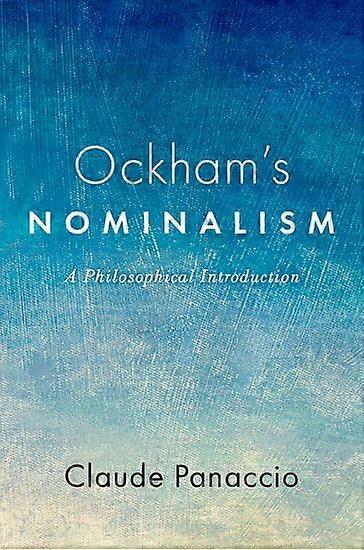 Ockham's Nominalism: A Philosophical Introduction