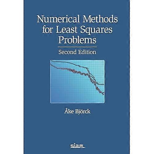 Numerical Methods for Least Squares Problems