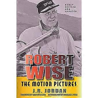 Robert Wise: Elokuvat (tarkistettu painos)