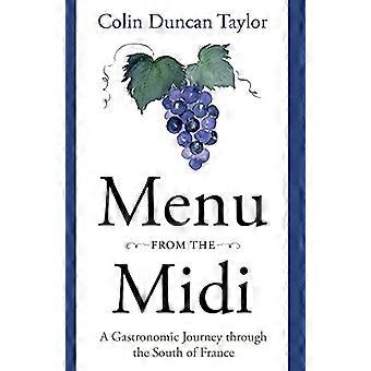 Menu dal Midi: un viaggio gastronomico attraverso il sud della Francia